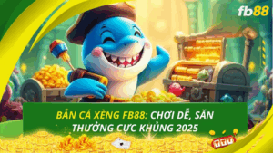 Bắn cá xèng fb88