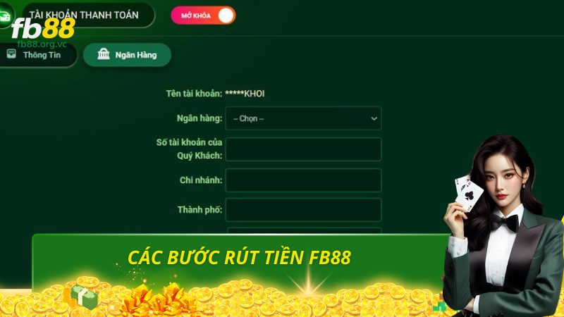 Các bước rút tiền fb88