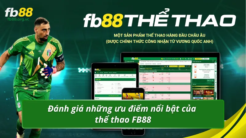 Đánh giá những ưu điểm nổi bật của thể thao FB88