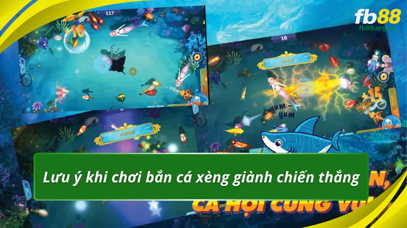 Lưu ý khi chơi bắn cá xèng để giành chiến thắng