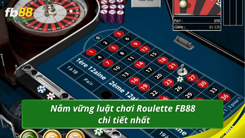 Nắm vững luật chơi Roulette FB88 chi tiết nhất