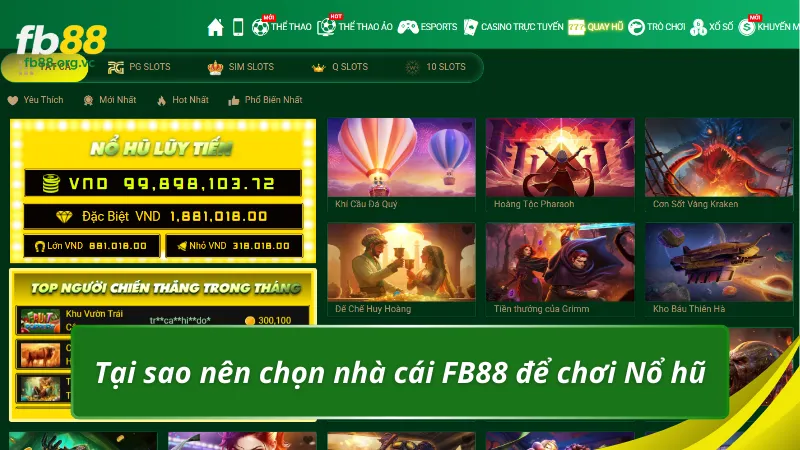Tại sao nên chọn nhà cái FB88 để chơi Nổ hũ